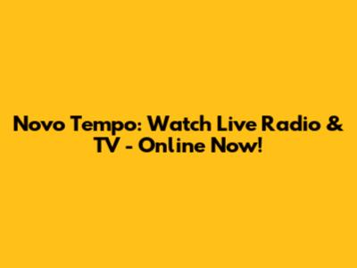 Novo Tempo: Watch Live Radio & TV - Online Now!