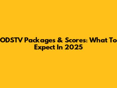 ODSTV Packages & Scores: What To Expect In 2025