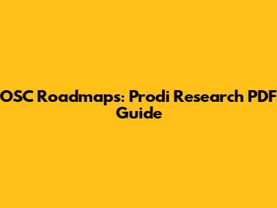 OSC Roadmaps: Prodi Research PDF Guide