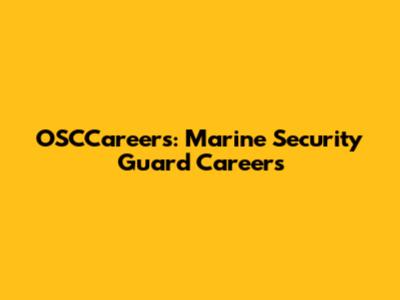 OSCCareers: Marine Security Guard Careers