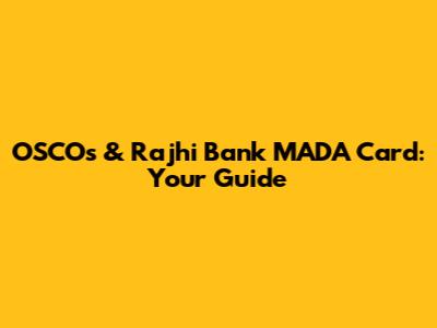 OSCOs & Rajhi Bank MADA Card: Your Guide