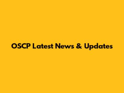 OSCP Latest News & Updates