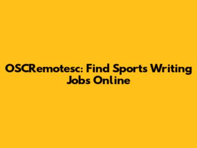 OSCRemotesc: Find Sports Writing Jobs Online