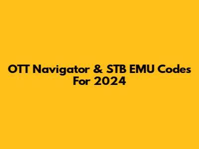OTT Navigator & STB EMU Codes For 2024