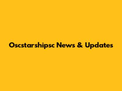 Oscstarshipsc News & Updates
