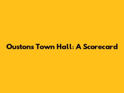 Ouston's Town Hall: A Scorecard