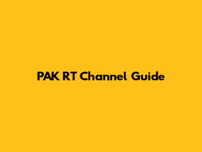 PAK RT Channel Guide