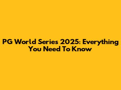 PG World Series 2025: Everything You Need To Know