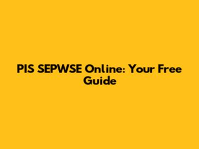 PIS SEPWSE Online: Your Free Guide