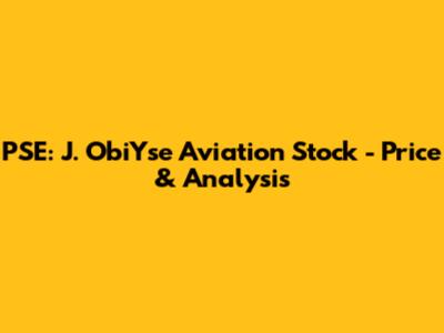 PSE: J. ObiYse Aviation Stock - Price & Analysis
