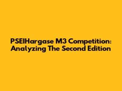 PSEIHargase M3 Competition: Analyzing The Second Edition