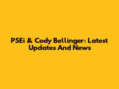 PSEi & Cody Bellinger: Latest Updates And News
