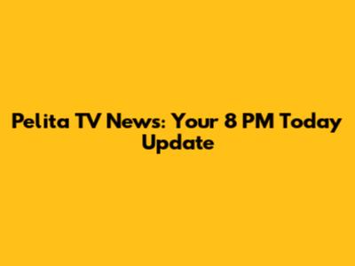 Pelita TV News: Your 8 PM Today Update