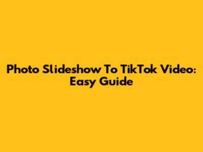 Photo Slideshow To TikTok Video: Easy Guide