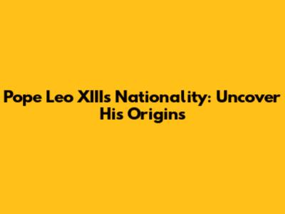 Pope Leo XIII's Nationality: Uncover His Origins