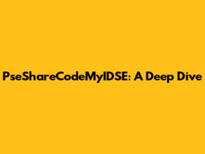 PseShareCodeMyIDSE: A Deep Dive