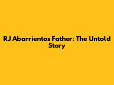 RJ Abarrientos' Father: The Untold Story