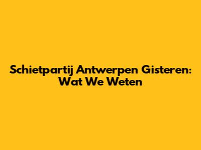 Schietpartij Antwerpen Gisteren: Wat We Weten