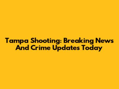 Tampa Shooting: Breaking News And Crime Updates Today