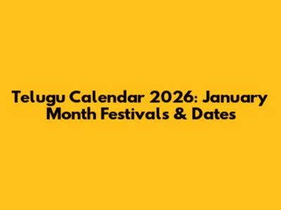 Telugu Calendar 2026: January Month Festivals & Dates