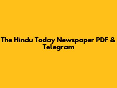 The Hindu Today Newspaper PDF & Telegram