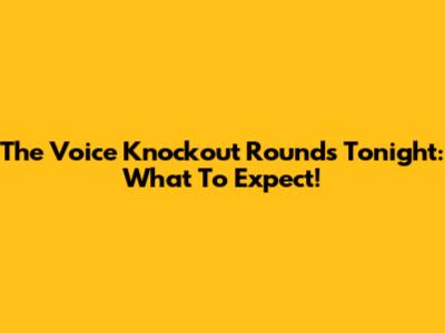 The Voice Knockout Rounds Tonight: What To Expect!