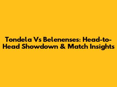 Tondela Vs Belenenses: Head-to-Head Showdown & Match Insights