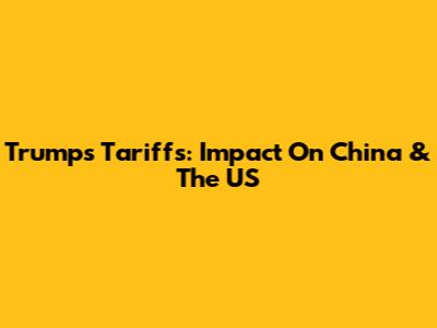Trump's Tariffs: Impact On China & The US