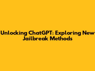Unlocking ChatGPT: Exploring New Jailbreak Methods