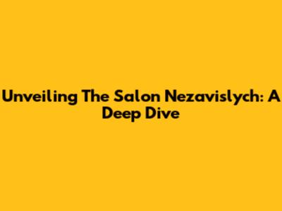 Unveiling The Salon Nezavislych: A Deep Dive