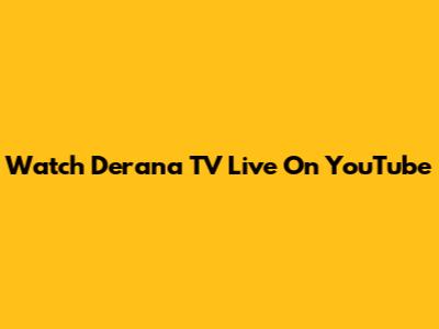 Watch Derana TV Live On YouTube