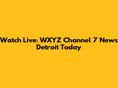 Watch Live: WXYZ Channel 7 News Detroit Today