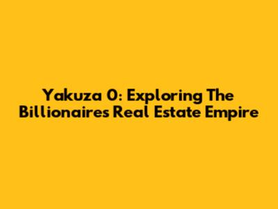 Yakuza 0: Exploring The Billionaires' Real Estate Empire