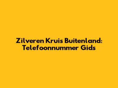 Zilveren Kruis Buitenland: Telefoonnummer Gids